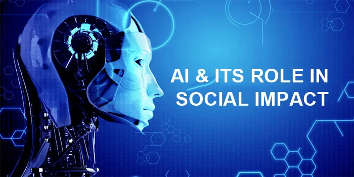 AI & Its Role In Social Impact